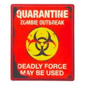 Skylt Quarantine Zombie Outbreak