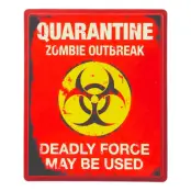 Skylt Quarantine Zombie Outbreak